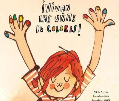 Alicia Acosta: Vivan las uas de colores! [2019] hardback Online Sale