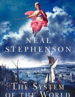 Neal Stephenson: The System of the World [2004] paperback Fashion