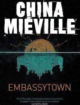 China Mieville: Embassytown [2011] paperback Sale