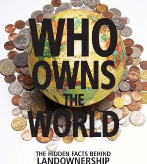 Who Owns the World: The Hidden Facts Behind Landownership Cheap