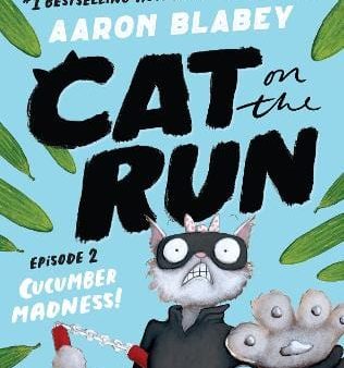 Aaron Blabey: Cat On The Run (episode 2) [2024] paperback Discount